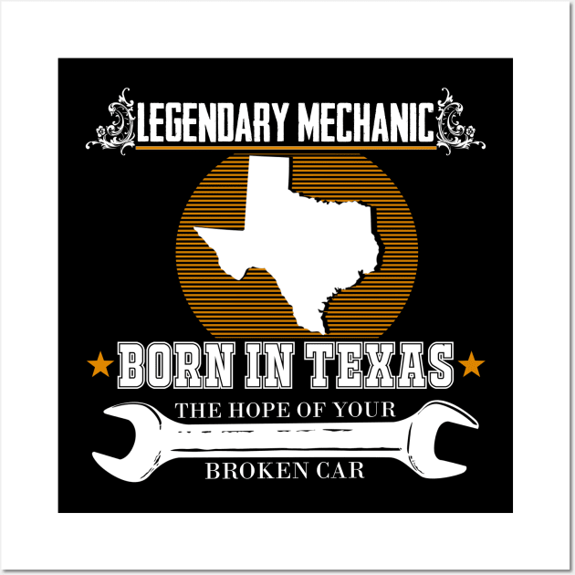 LEGENDARY MECHANIC Texas Wall Art by giovanniiiii